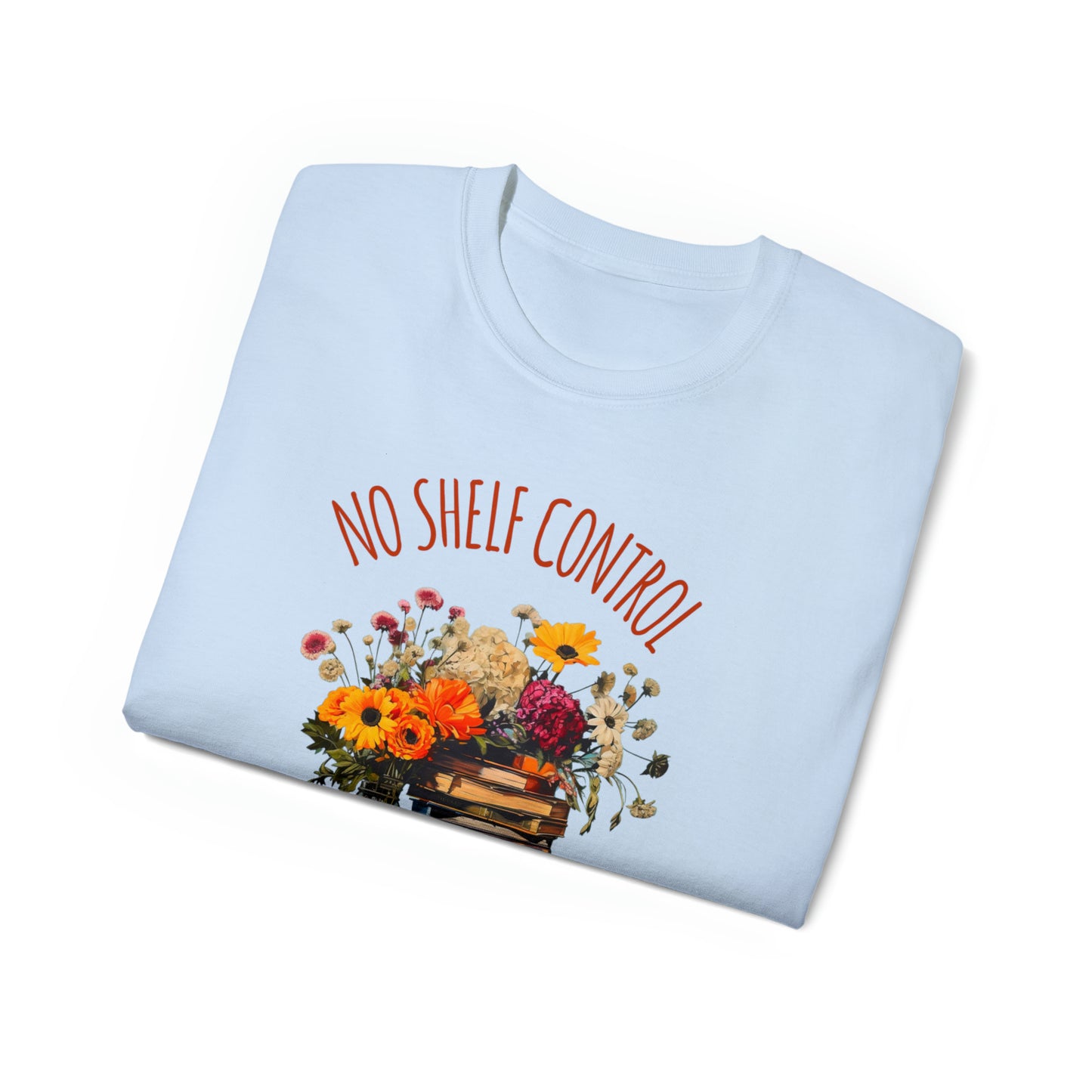 No Shelf Control - Light Blue Reading T-shirt