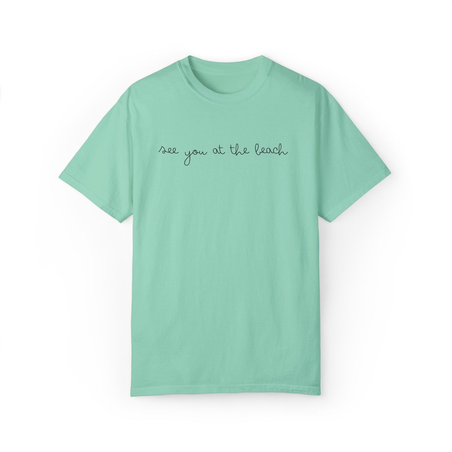 See you at the beach T-shirt