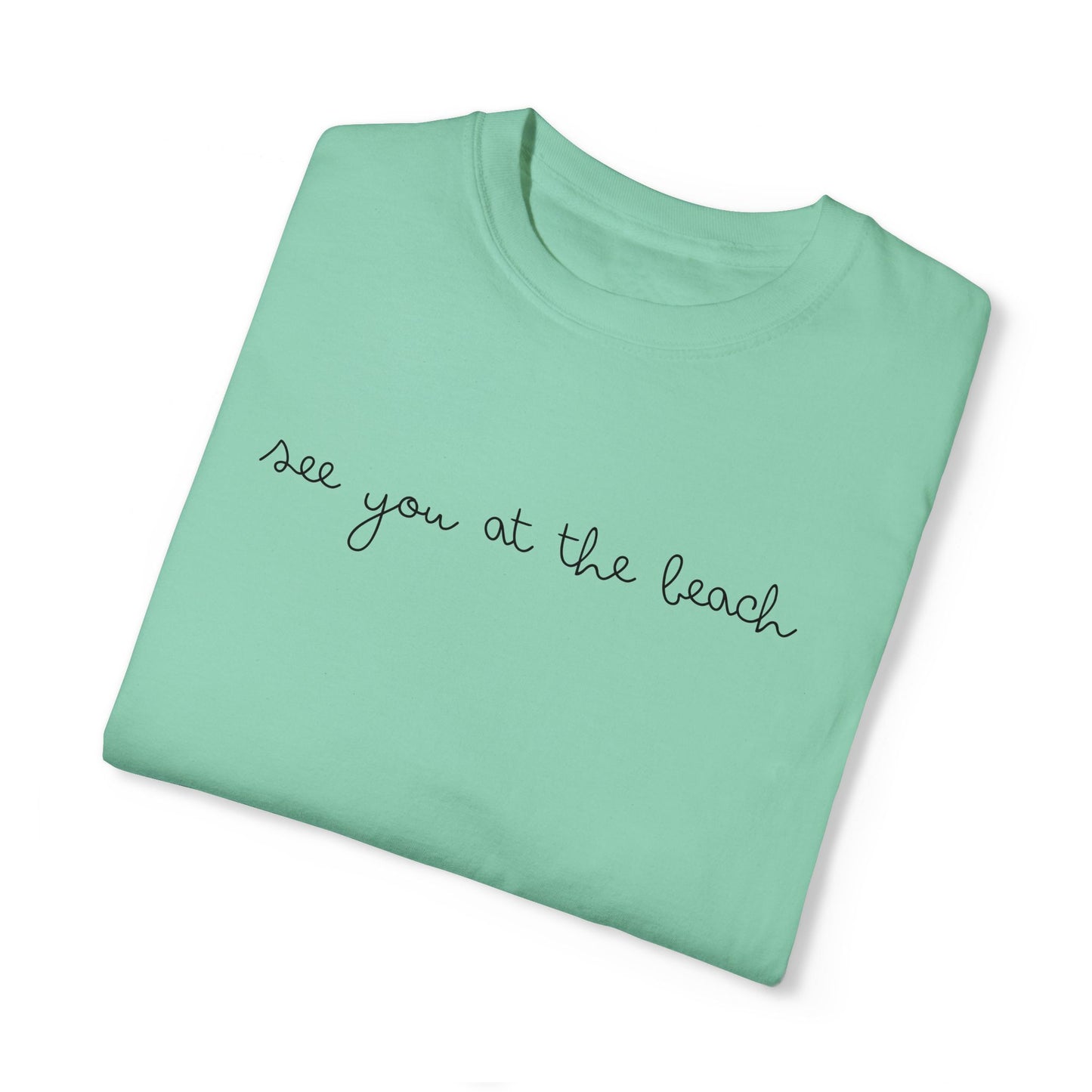 See you at the beach T-shirt